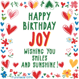 A colorful animated card for Joy’s birthday featuring playful hearts, cheerful flowers, and a handwritten message wishing smiles and sunshine.