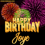 A golden 'Happy Birthday Joye' message with vibrant fireworks in the background, creating a festive and celebratory vibe in this animated name GIF.