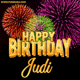 A golden 'Happy Birthday Judi' message with vibrant fireworks in the background, creating a festive and celebratory vibe in this animated name GIF.