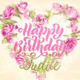 A stunning heart made of pink roses surrounds the elegant script text 'Happy Birthday Judite' on a soft beige background. Animated sparkles add a magical and festive feel.