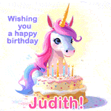 A cute moving unicorn with a birthday cake and candles, featuring 'Wishing you a happy birthday, Judith!' in colorful text.