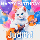Animated GIF featuring a charming white cat with bright blue eyes strumming a guitar while colorful balloons float in the background, with 'Happy Birthday Judith!' text.