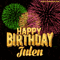 Wishing You A Happy Birthday, Julen! Best fireworks GIF animated greeting card.