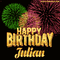 Wishing You A Happy Birthday, Julian! Best fireworks GIF animated greeting card.