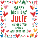 A colorful animated card for Julie’s birthday featuring playful hearts, cheerful flowers, and a handwritten message wishing smiles and sunshine.