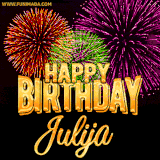 A golden 'Happy Birthday Julija' message with vibrant fireworks in the background, creating a festive and celebratory vibe in this animated name GIF.