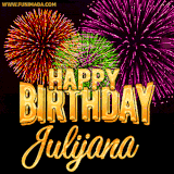 A golden 'Happy Birthday Julijana' message with vibrant fireworks in the background, creating a festive and celebratory vibe in this animated name GIF.