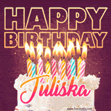 A colorful birthday cake topped with lit candles, with the words 'Happy Birthday Juliska' in bold glowing letters on a burgundy background. Animated flames add a festive touch.