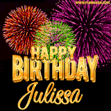 A golden 'Happy Birthday Julissa' message with vibrant fireworks in the background, creating a festive and celebratory vibe in this animated name GIF.
