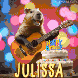 Animated birthday GIF showing a capybara playing guitar and singing beside a birthday cake with the name Julissa in large letters and colorful bokeh lights in the background.