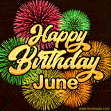 Golden text reading 'Happy Birthday June' surrounded by vibrant fireworks in red, green, and yellow, set against a dark background in this celebratory birthday GIF.