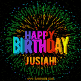 A colorful animated GIF featuring the text 'Happy Birthday Jusiah!' in rainbow colors with a dynamic iridescent firework display in the background.