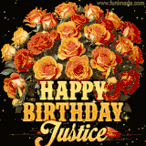 Animated bouquet of orange roses with moving butterfles and golden 'Happy Birthday Justice' text, surrounded by sparkling accents and a dark backdrop for a luxurious feel.