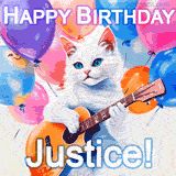 Animated GIF featuring a charming white cat with bright blue eyes strumming a guitar while colorful balloons float in the background, with 'Happy Birthday Justice!' text.