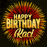 Golden 'Happy Birthday Kaci' text accompanied by animated rainbow fireworks for a festive animated greeting.