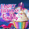 Happy Birthday Kaileb - Lovely Animated GIF