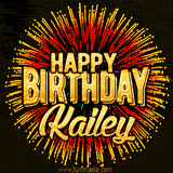 Golden 'Happy Birthday Kailey' text accompanied by animated rainbow fireworks for a festive animated greeting.