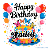 An animated birthday card for Kailey. It features a festive cake with her name, 'Kailey', and colorful butterflies. Floating balloons and hearts complete the joyful scene.
