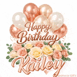 Happy Birthday Kailey animated greeting card with a gorgeous floral arrangement