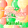 Happy Birthday Image for Kainalu. Colorful Birthday Balloons GIF Animation.