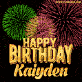 Wishing You A Happy Birthday, Kaiyden! Best fireworks GIF animated greeting card.