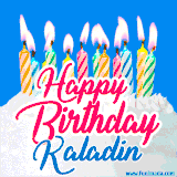 A cheerful animated GIF featuring colorful lit birthday candles on a white cake, with the text 'Happy Birthday Kaladin' in bold red and blue script on a bright blue background.