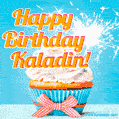 A cheerful animated GIF of a cupcake with creamy frosting, a red checkered ribbon, and a bright sparkler on top. The text 'Happy Birthday Kaladin!' is displayed in vibrant orange and red.