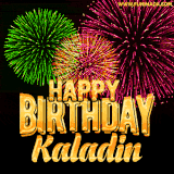 A captivating GIF with bursts of green, pink, and orange fireworks lighting up the night sky, accompanied by 'Happy Birthday Kaladin' in glowing golden text.