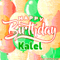 Happy Birthday Image for Kalel. Colorful Birthday Balloons GIF Animation.