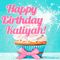 Happy Birthday Kaliyah! Elegang Sparkling Cupcake GIF Image.
