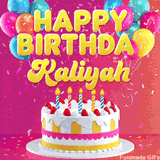 Pink-themed animated greeting with balloons, confetti, and a frosted cake under the message 'Happy Birthday Kaliyah' in bold rounded yellow font.