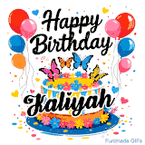 An animated birthday card for Kaliyah. It features a festive cake with her name, 'Kaliyah', and colorful butterflies. Floating balloons and hearts complete the joyful scene.