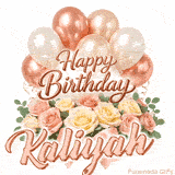 A bouquet of pastel roses and green leaves with Happy Birthday Kaliyah animation
