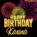 Wishing You A Happy Birthday, Karina! Best fireworks GIF animated greeting card.