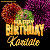 A golden 'Happy Birthday Karitate' message with vibrant fireworks in the background, creating a festive and celebratory vibe in this animated name GIF.