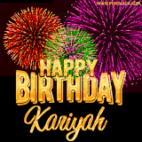 A golden 'Happy Birthday Kariyah' message with vibrant fireworks in the background, creating a festive and celebratory vibe in this animated name GIF.