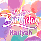 A vibrant name GIF featuring colorful balloons in shades of pink, orange, and yellow with the bold text 'Happy Birthday Kariyah' in festive fonts, creating a lively birthday vibe.