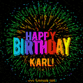 A colorful animated GIF featuring the text 'Happy Birthday Karl!' in rainbow colors with a dynamic iridescent firework display in the background.
