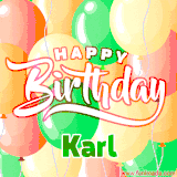 Animated GIF featuring colorful balloons in the background with the cheerful text 'Happy Birthday Karl'.