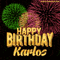 Wishing You A Happy Birthday, Karlos! Best fireworks GIF animated greeting card.