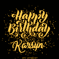 Happy Birthday Card for Karsyn - Download GIF and Send for Free