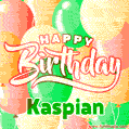 Happy Birthday Image for Kaspian. Colorful Birthday Balloons GIF Animation.