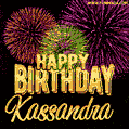 Wishing You A Happy Birthday, Kassandra! Best fireworks GIF animated greeting card.