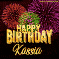 Wishing You A Happy Birthday, Kassia! Best fireworks GIF animated greeting card.