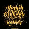 Happy Birthday Card for Kassidy - Download GIF and Send for Free