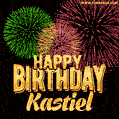 Wishing You A Happy Birthday, Kastiel! Best fireworks GIF animated greeting card.