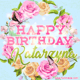 A charming animated GIF featuring 'Happy Birthday Katarzyna' in pink and green text, surrounded by delicate roses, leaves, and fluttering butterflies on a soft light blue pastel background.