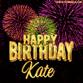 Wishing You A Happy Birthday, Kate! Best fireworks GIF animated greeting card.