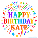 Happy Birthday Kate' GIF with rainbow-colored letters, colorful stars, and fireworks on white background.