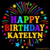 Personalized greeting card with name, colorful text that says 'Happy Birthday Katelyn' surrounded by animated fireworks and multicolor stars